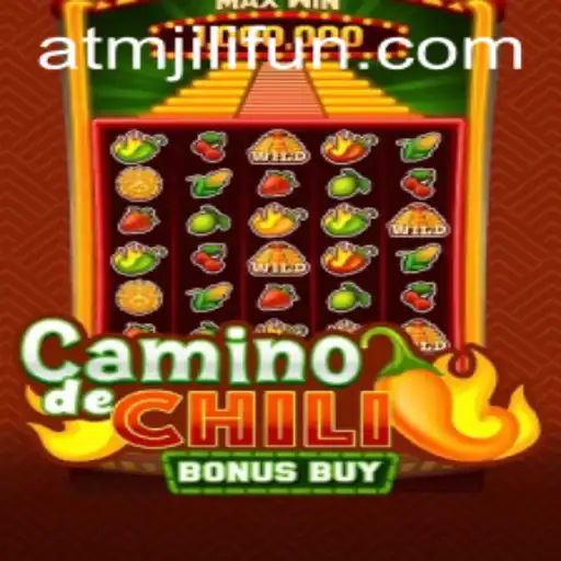 Discover CaminodeChiliBonusBuy: An Exciting New Experience at ATMJILI.COM