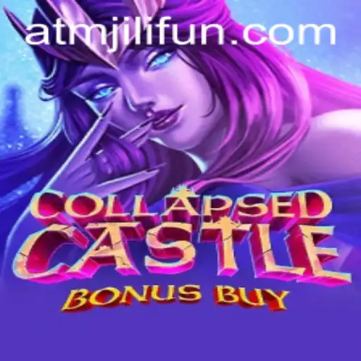 Exploring the Enchanting World of CollapsedCastleBonusBuy