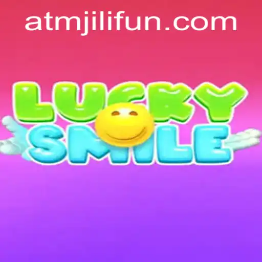 LuckySmile: Unveiling the Magic of ATMJILI.COM's Latest Sensation