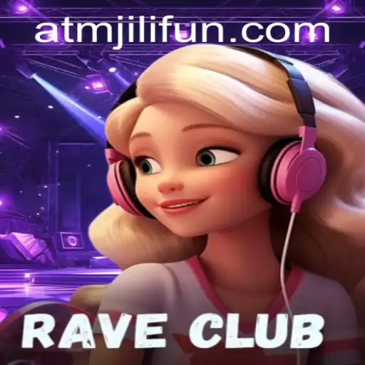 Unveiling RaveClub: A Dive into the Pulsating World of ATMJILI.COM's Latest Game