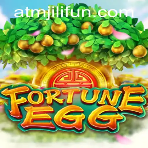 Discovering FortuneEgg: A New Gaming Experience with ATMJILI.COM